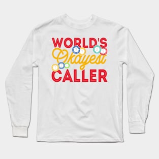 World's Okayest Caller T shirt For Women Long Sleeve T-Shirt